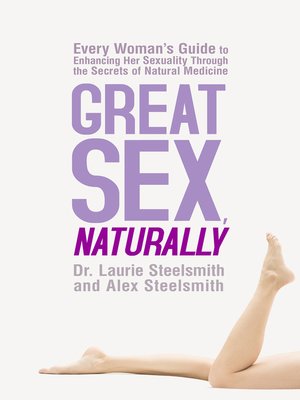 cover image of Great Sex, Naturally